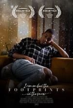 Watch I Remember the Footprints in the Snow (Short 2021) Putlocker