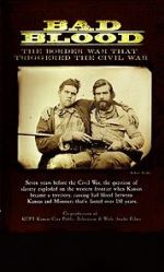 Watch Bad Blood: The Border War That Triggered the Civil War Putlocker