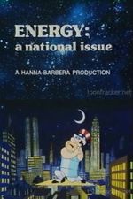Watch Energy: A National Issue Putlocker