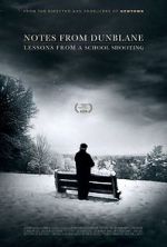 Watch Notes from Dunblane: Lesson from a School Shooting Putlocker