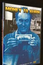 Watch Money to Burn Putlocker