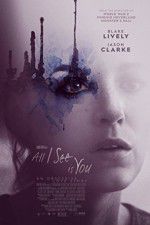 Watch All I See Is You Putlocker