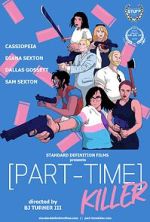 Watch Part-Time Killer Putlocker