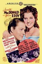 Watch The Girl of the Golden West Putlocker