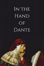 Watch In the Hand of Dante Putlocker