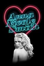 Watch The Anna Nicole Smith Story Putlocker