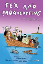 Watch Sex and Broadcasting Putlocker