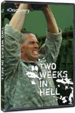 Watch Discovery Channel Two Weeks In Hell Putlocker