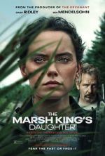 Watch The Marsh King\'s Daughter Putlocker
