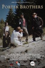 Watch The Porter Brothers (Short 2016) Putlocker