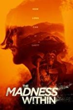 Watch The Madness Within Putlocker