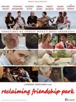 Watch Reclaiming Friendship Park Putlocker