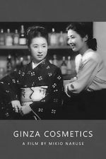 Watch Ginza Cosmetics Putlocker
