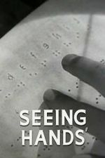 Watch Seeing Hands Putlocker