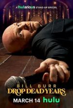 Watch Bill Burr: Drop Dead Years Putlocker