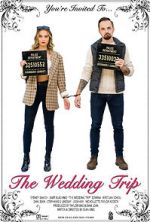 Watch The Wedding Trip Putlocker