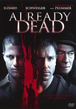 Watch Already Dead Putlocker