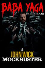 Watch Baba Yaga: Assassins Revenge Putlocker