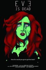 Watch Eve is Dead Putlocker