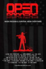 Watch Open Borders Putlocker