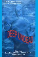 Watch Deep Undead Putlocker