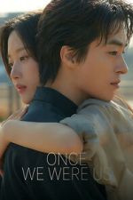 Watch Once We Were Us Putlocker