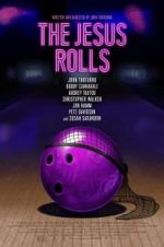 Watch The Jesus Rolls Putlocker
