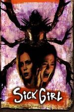 Watch Sick Girl Putlocker