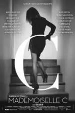 Watch Mademoiselle C Putlocker