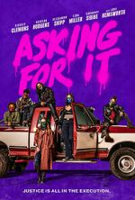Watch Asking for It Putlocker