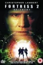 Watch Fortress 2 Putlocker