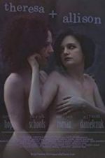 Watch Theresa &amp; Allison Putlocker