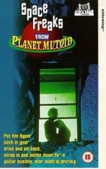 Watch Space Freaks from Planet Mutoid Putlocker