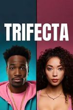 Watch Trifecta Putlocker