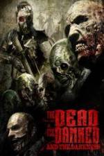Watch The Dead the Damned and the Darkness Putlocker