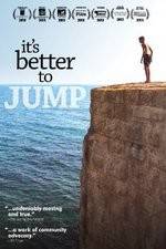Watch It's Better to Jump Putlocker