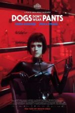 Watch Dogs Don\'t Wear Pants Putlocker