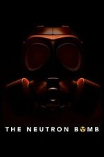 Watch The Neutron Bomb Putlocker