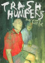 Watch Trash Humpers Putlocker