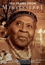 Watch 100 Years from Mississippi Putlocker