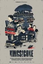 Watch Kings of Coke Putlocker