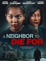 Watch A Neighbor to Die For Putlocker