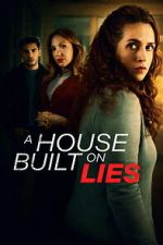 Watch A House Built on Lies Putlocker