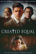 Watch Created Equal Putlocker
