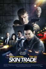 Watch Skin Trade Putlocker