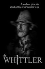 Watch The Whittler Putlocker