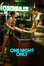 Watch One Night Only Putlocker