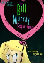 Watch The Bill Murray Experience Putlocker