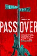 Watch Pass Over Putlocker