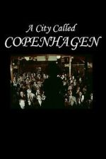Watch A City Called Copenhagen Putlocker